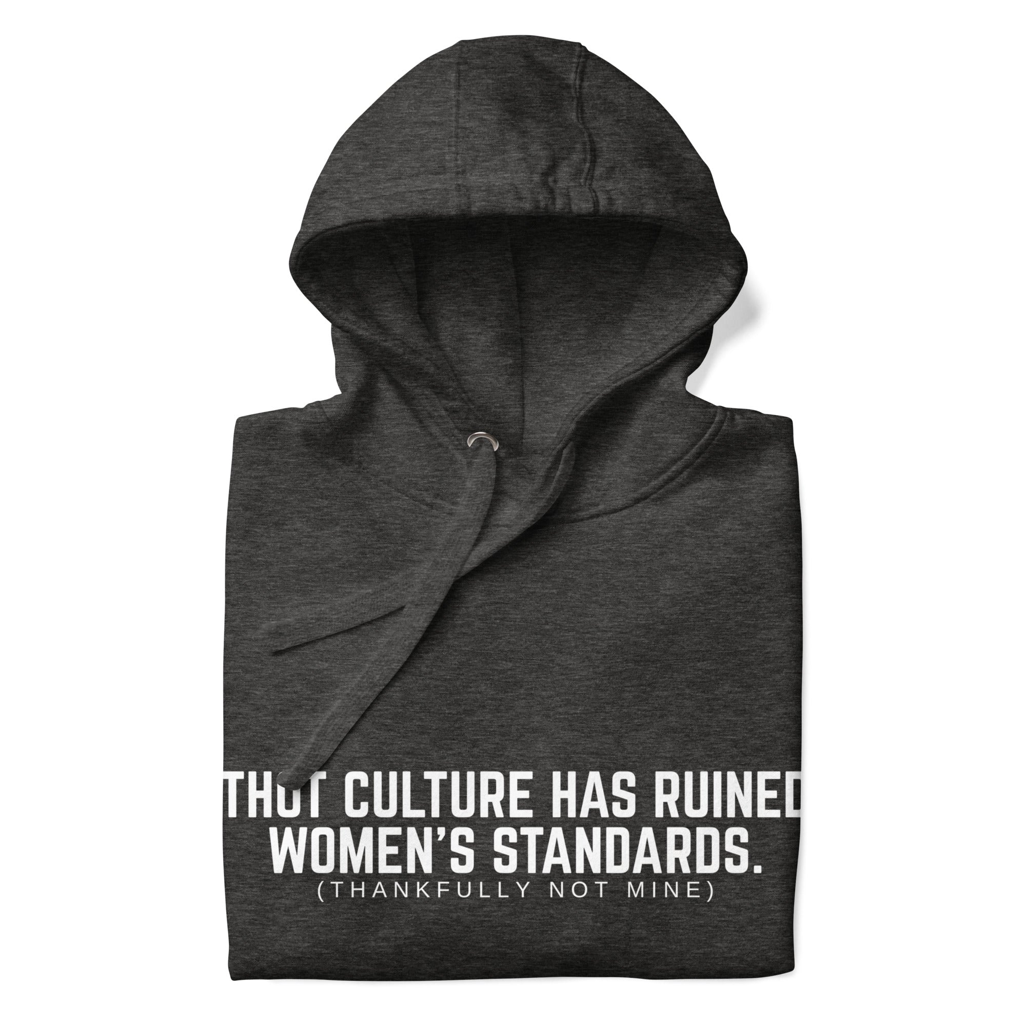 "Women's Standards" Hoodie