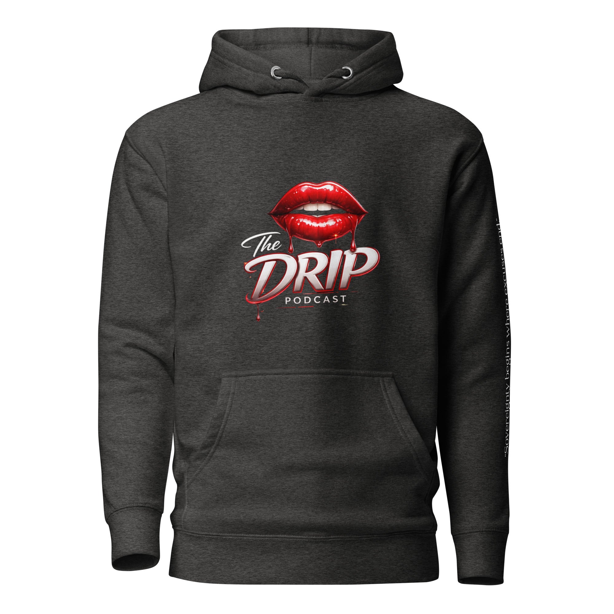 The Drip Podcast Hoodie