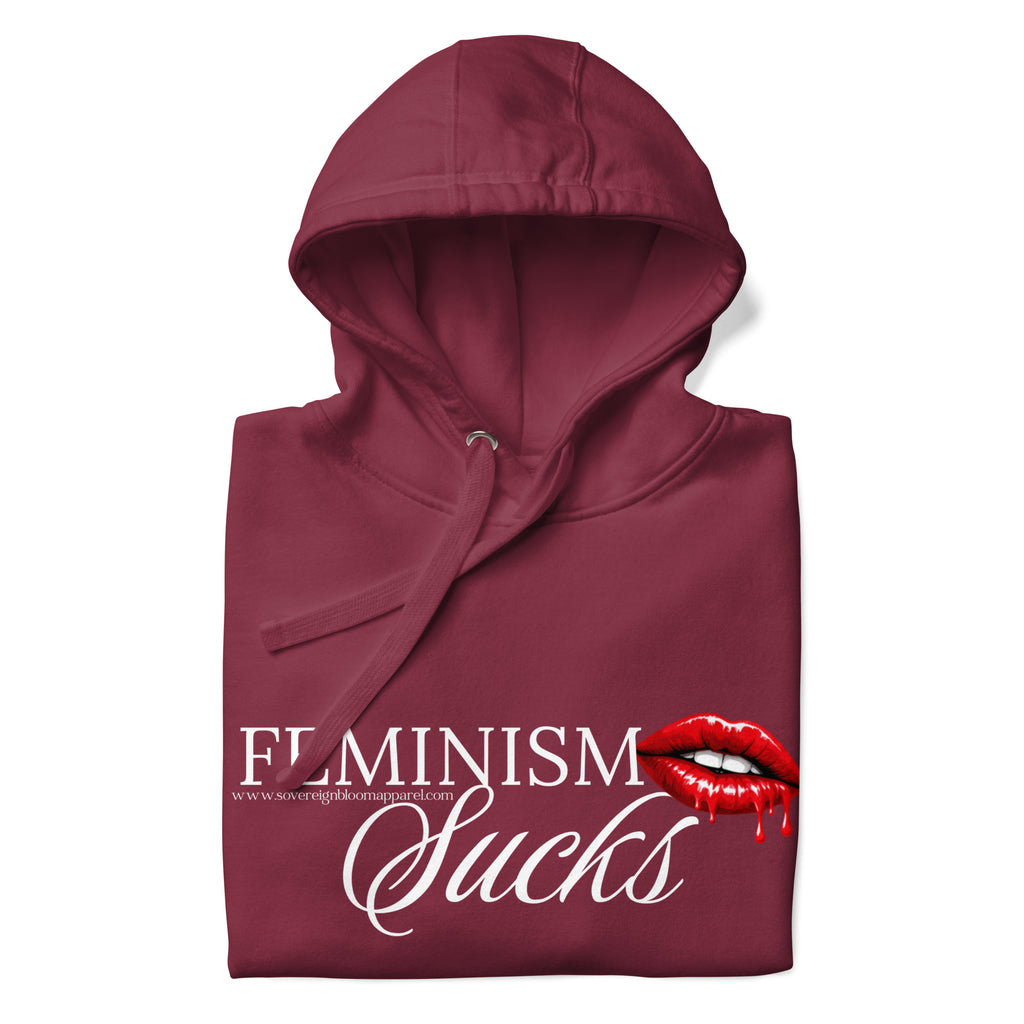 "Feminism Sucks" Hoodie