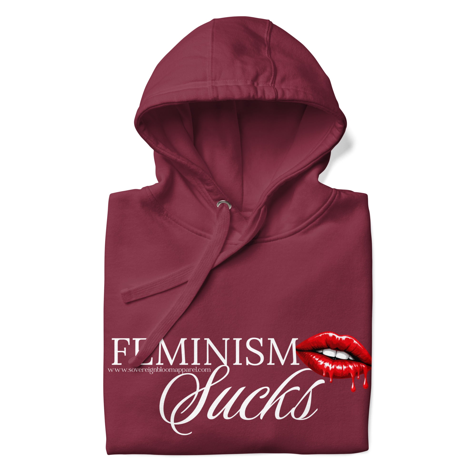 "Feminism Sucks" Hoodie