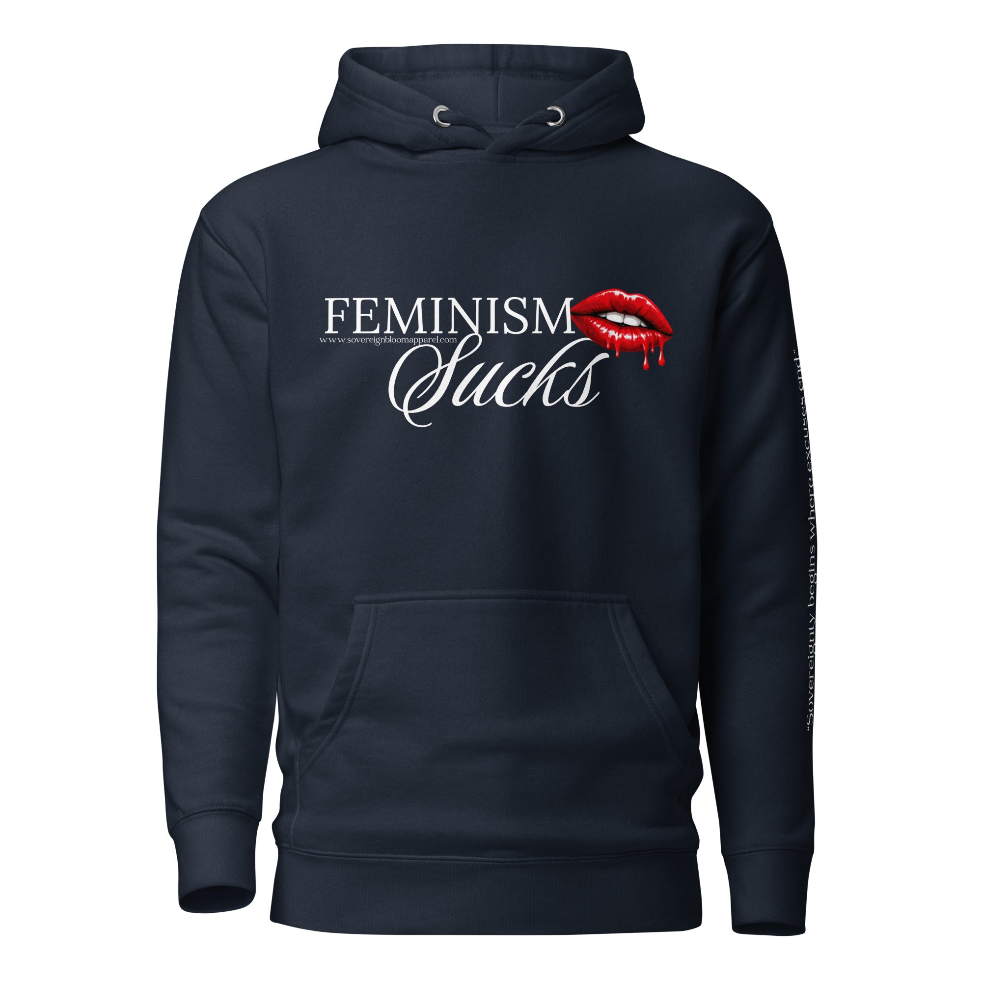 "Feminism Sucks" Hoodie