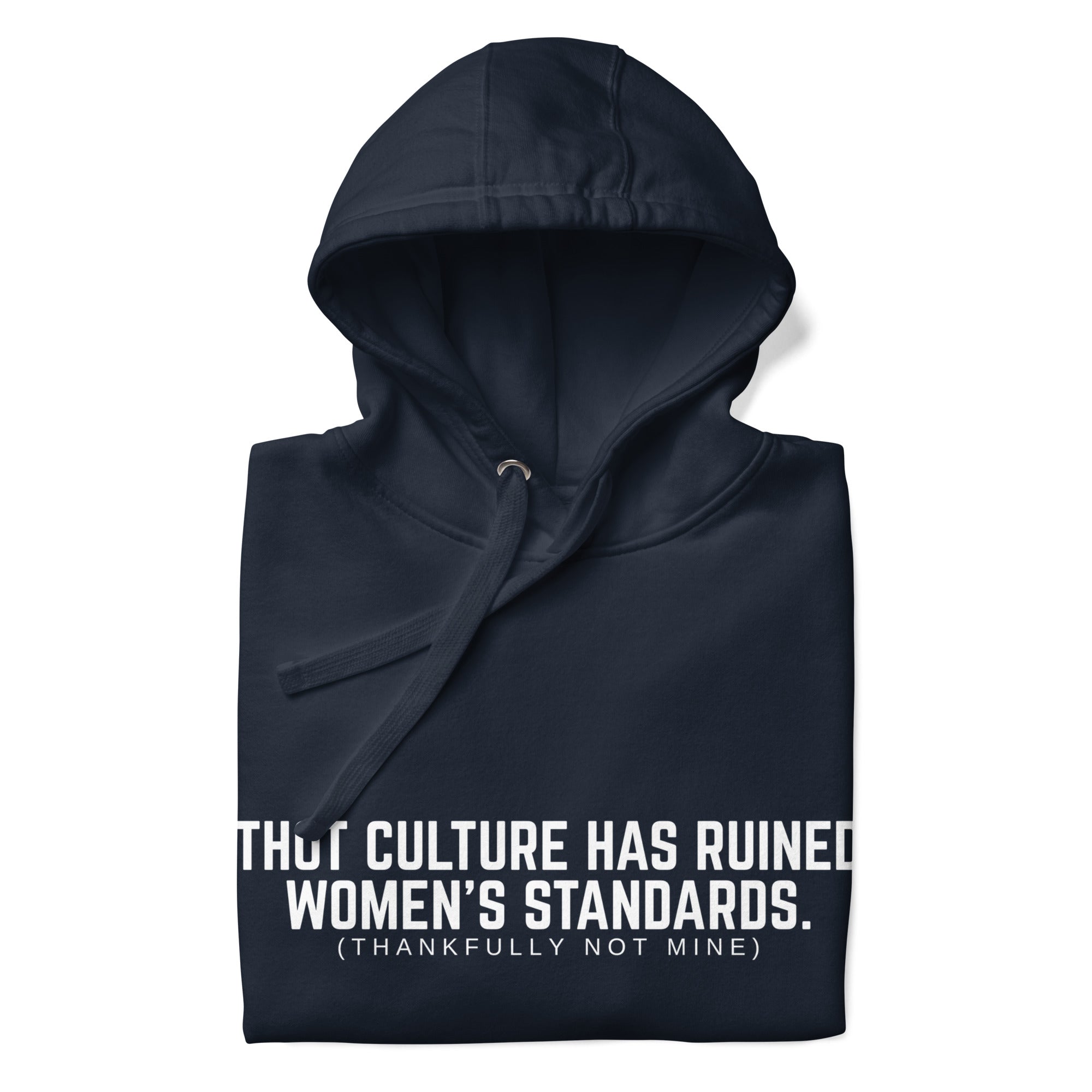 "Women's Standards" Hoodie