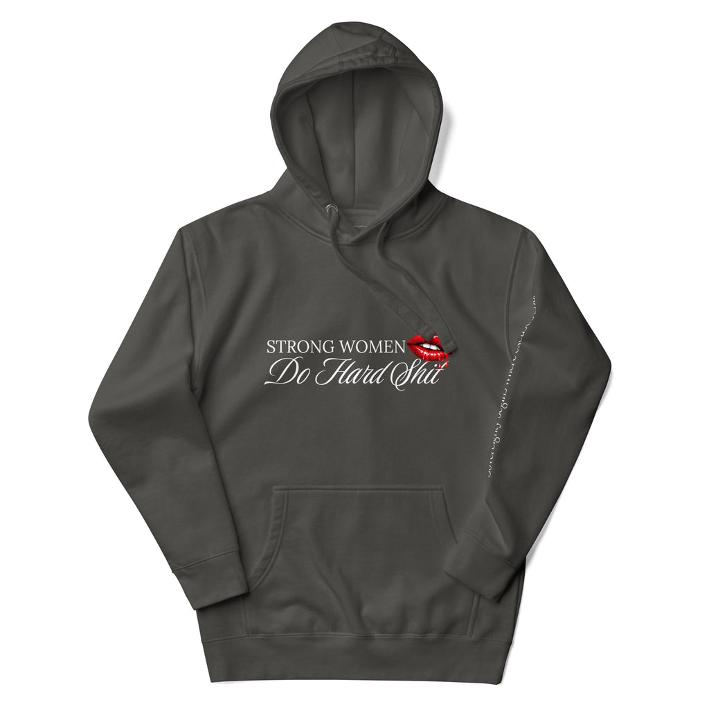 "Strong Women Do Hard Sh*t" Hoodie