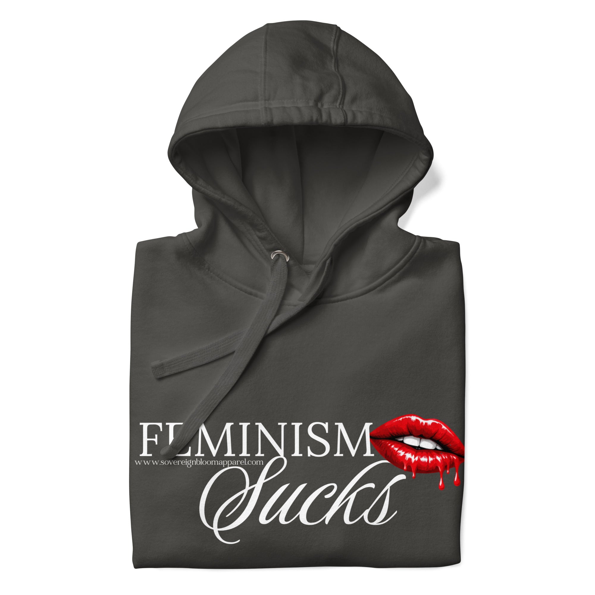 "Feminism Sucks" Hoodie