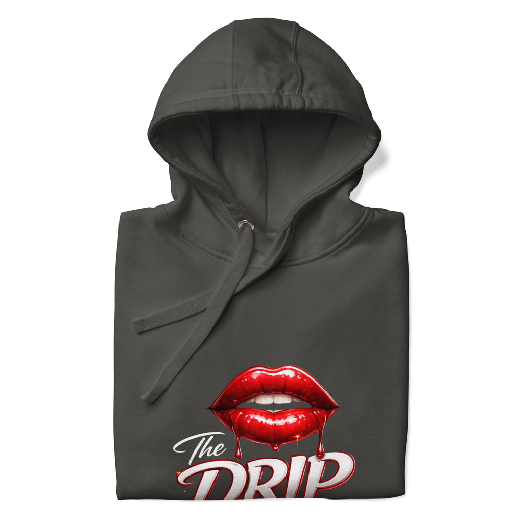 The Drip Podcast Hoodie
